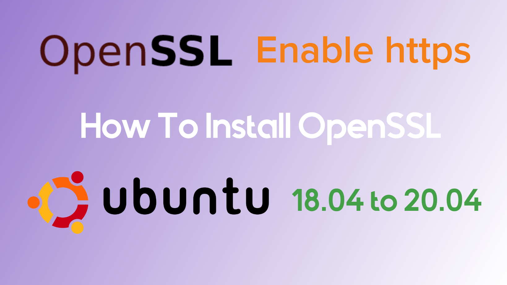 Install OpenSSL Apache Certificate On Ubuntu 18.04 to 20.04