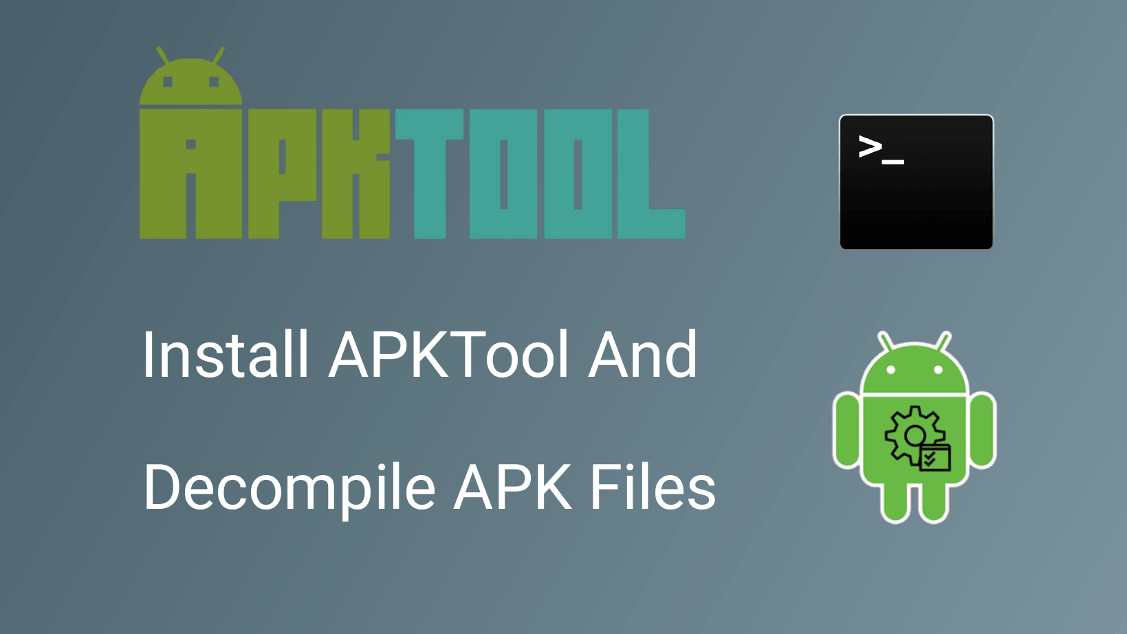 How to Install APK Tool