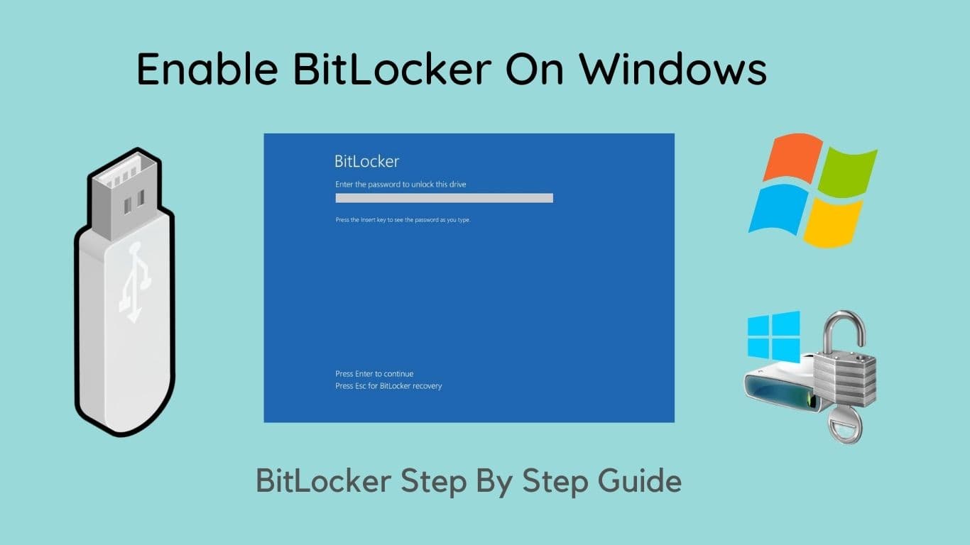 How to enable BitLocker on Windows