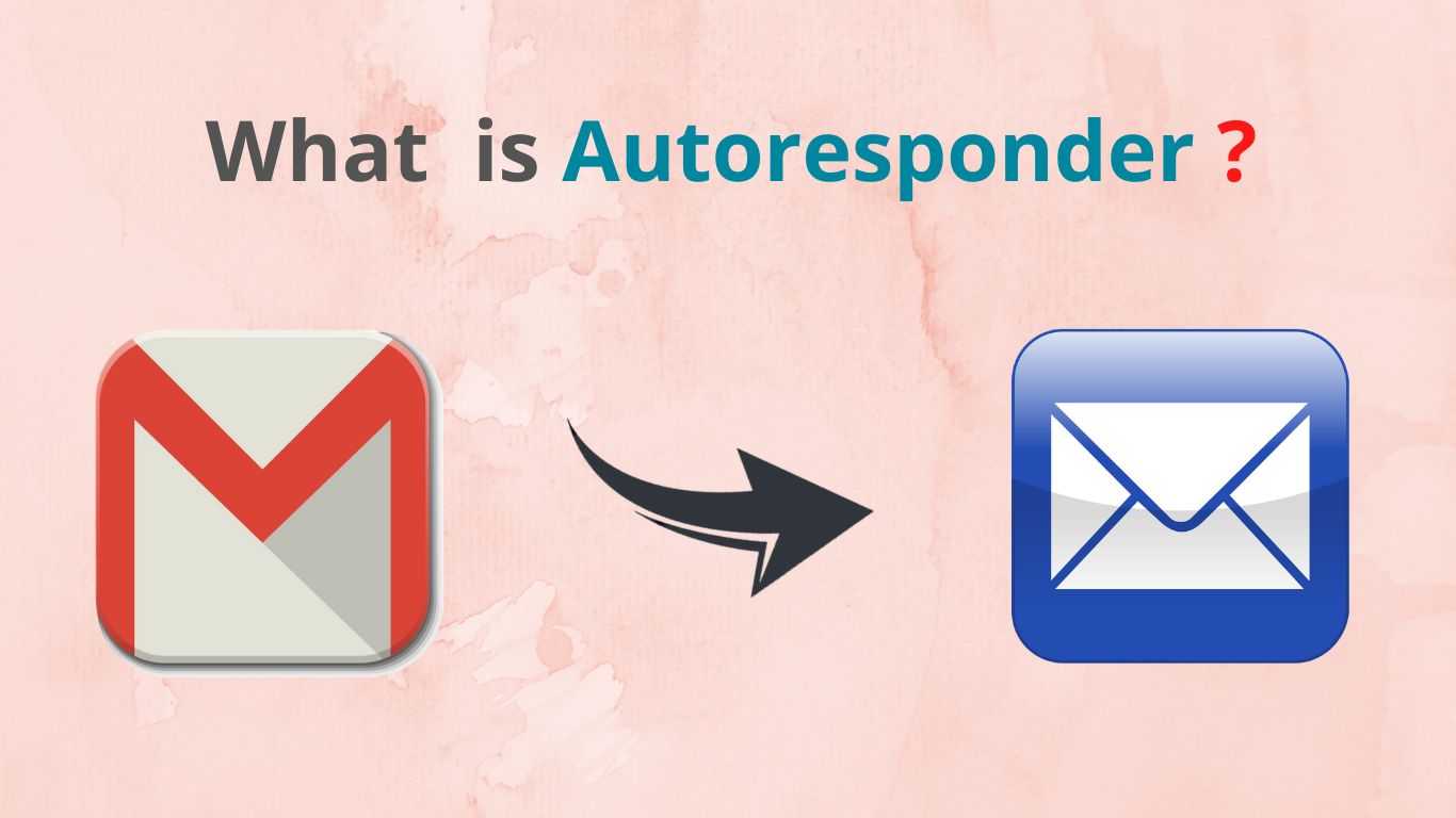 What is Autoresponder?