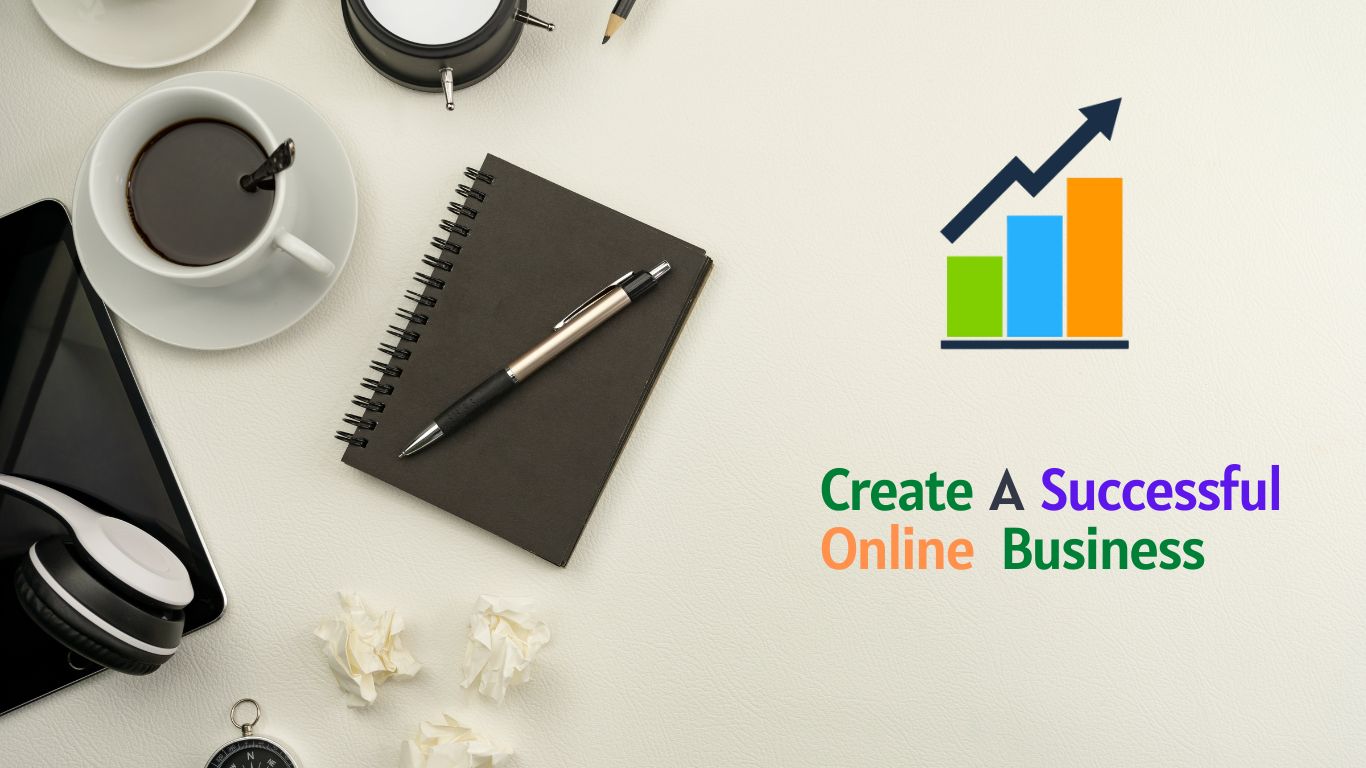 How to create a successful online business