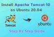 Install Apache Tomcat 10 on Ubuntu 20.04