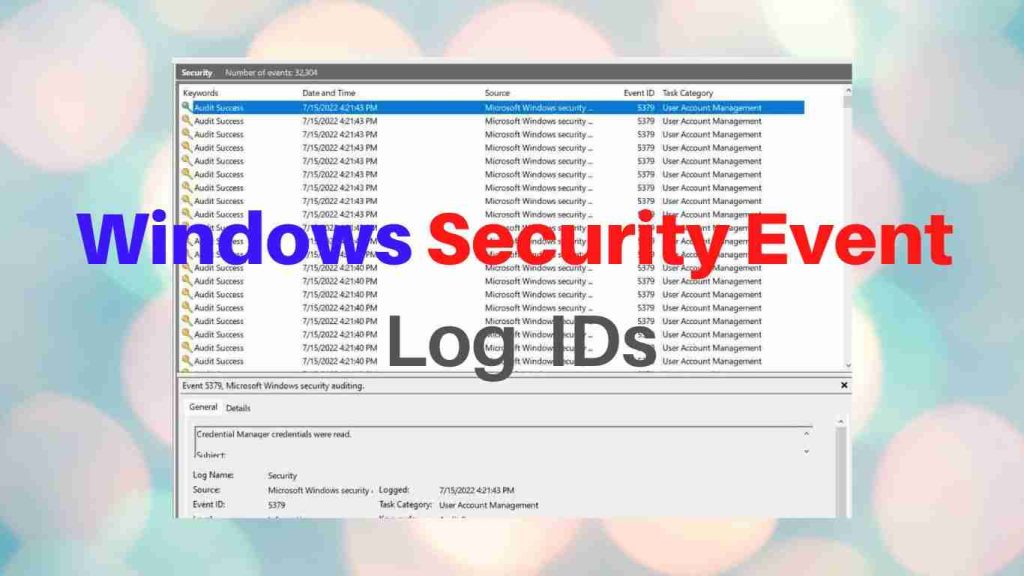 TechsBucket - Windows Security Event Log IDs