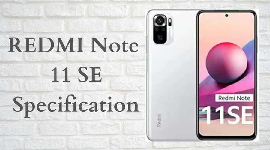 REDMI Note 11 SE Specification