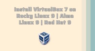 Install VirtualBox 7 on Rocky Linux 9 | Alma Linux 9 | Red Hat 9