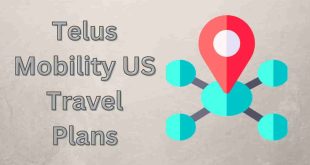 Telus Mobility US Travel Plans