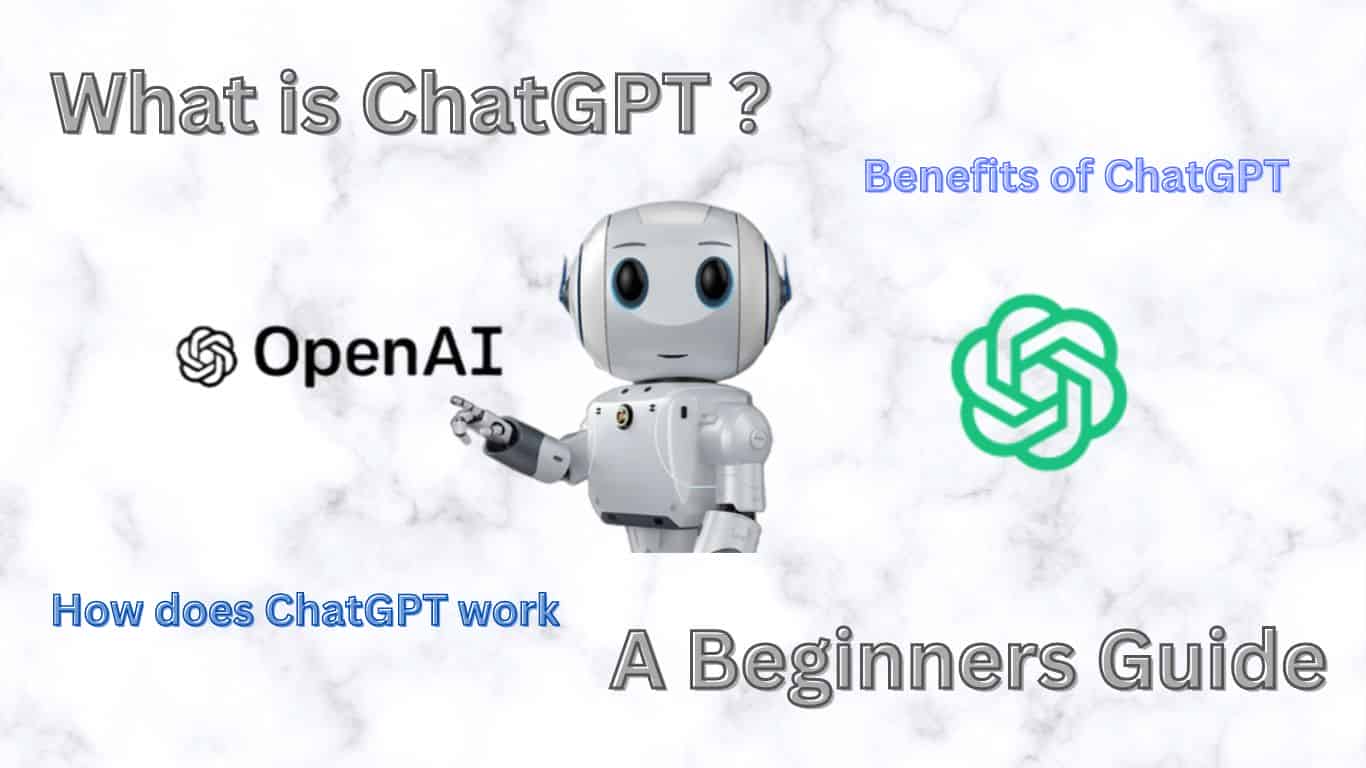 What is Chatgpt? A Beginners Guide