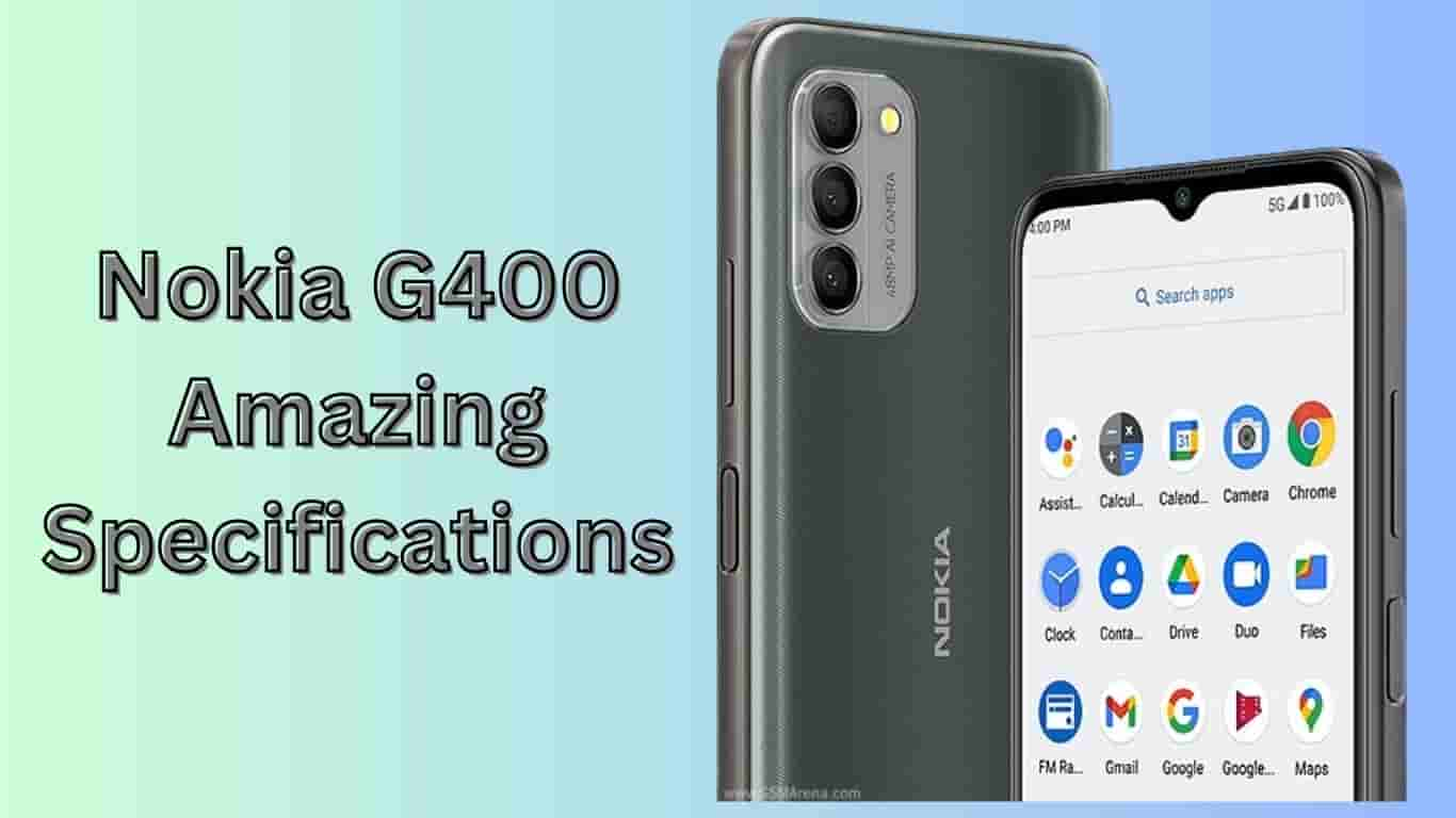 Nokia G400 5G Specifications