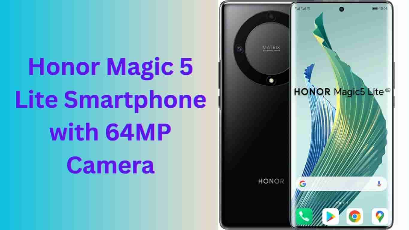 Honor Magic 5 Lite Smartphone with 64MP Camera