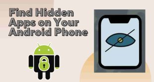 Find Hidden Apps on Your Android Phone