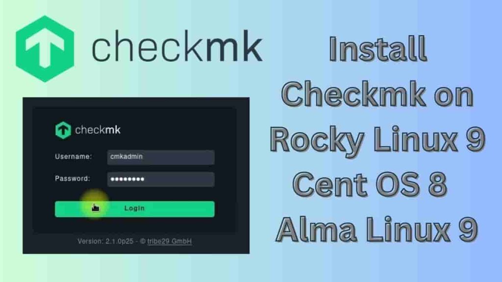 Install Checkmk on Rocky Linux 9 Cent OS 8 Alma Linux 9