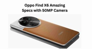 Oppo Find X6 Amazing Specs with 50MP Camera