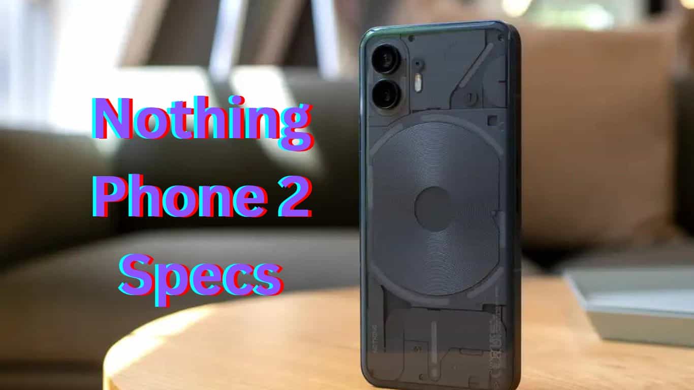 Nothing Phone 2 Specs and Price