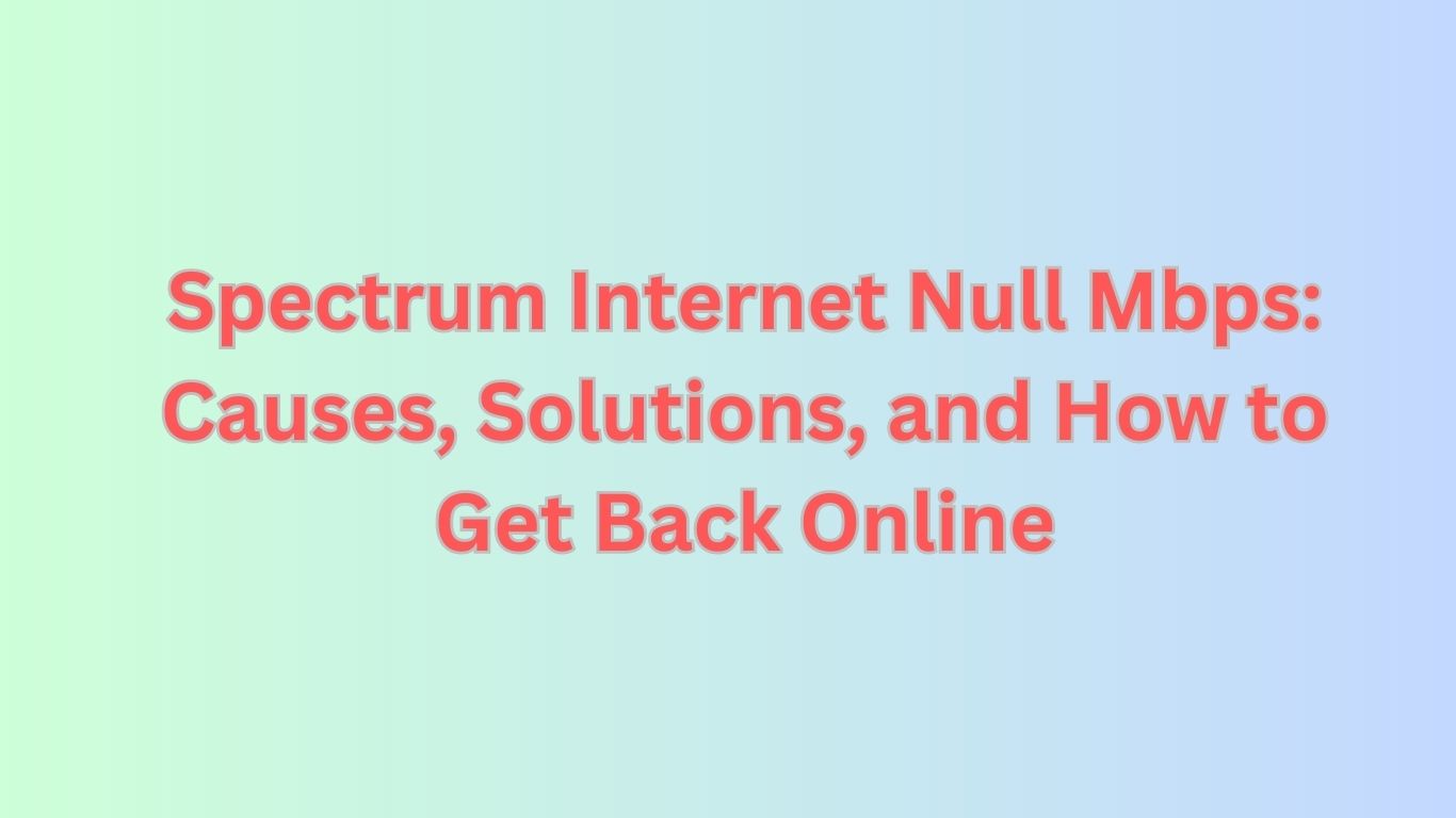 spectrum-internet-null-mbps