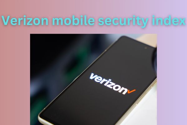 verizon-mobile-security-index