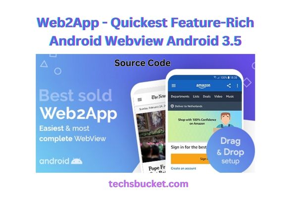 Web2App – Quickest Feature-Rich Android Webview Android 3.5