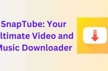 SnapTube: Your Ultimate Video and Music Downloader