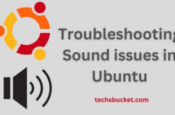 Troubleshooting Sound issues in Ubuntu