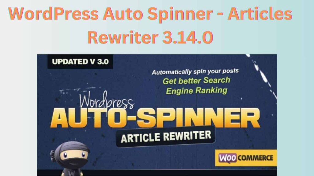 WordPress Auto Spinner - Articles Rewriter 3.14.0