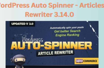 WordPress Auto Spinner – Articles Rewriter 3.14.0 Nulled