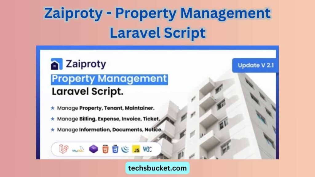 Zaiproty - Property Management Laravel Script Nulled