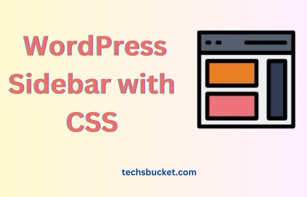 Create a Custom WordPress Sidebar with CSS