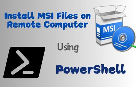 Install MSI Files on Remote Computer