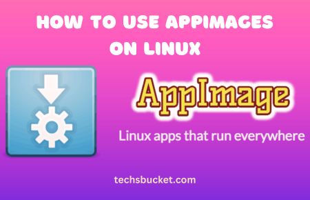 How to Use AppImages on Linux