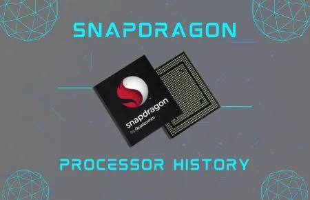 Snapdragon Processor History