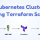 Kubernetes Cluster Using Terraform Script