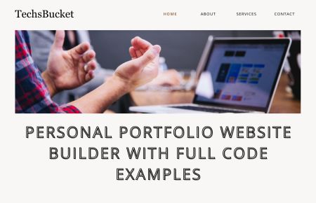 Personal Portfolio Website Builder with Full Code Examples