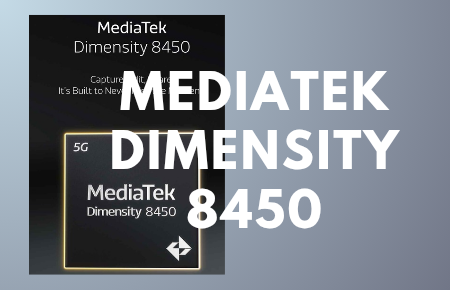 MediaTek Dimensity 8450 Unveiled