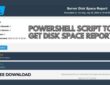 PowerShell Disk Space Report Script