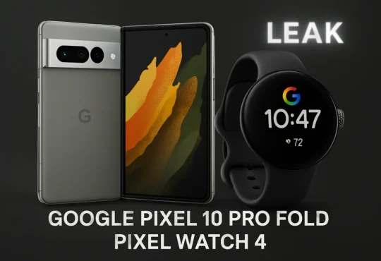 Google Pixel 10 Pro, Fold, and Pixel Watch 4: Exclusive Video Leaks