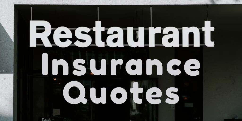 Restaurant Insurance Quotes: Complete Guide