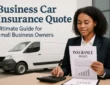 Business Car Insurance Quote: Ultimate Guide