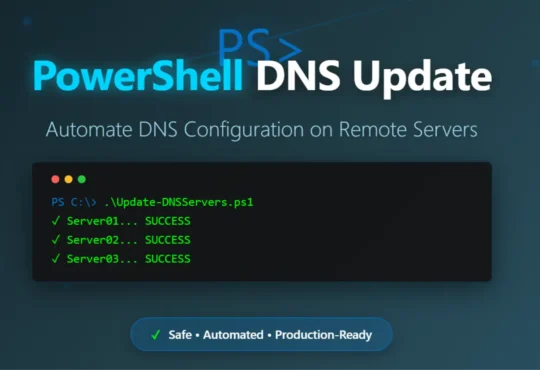 PowerShell Script to Update DNS On Remote Servers