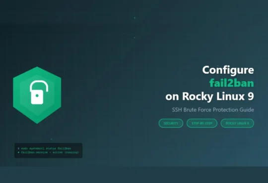 Configure fail2ban for SSH Brute Force Protection on Rocky Linux 9 Configure fail2ban for SSH Brute Force Protection on Rocky Linux 9
