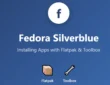 Installing Applications via Flatpak and Toolbox on Fedora Silverblue
