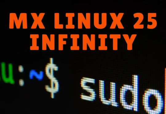 MX Linux 25 ‘Infinity’ Review: What’s New in This Debian 13-Based Release MX Linux 25 ‘Infinity’ Review: What’s New in This Debian 13-Based Release